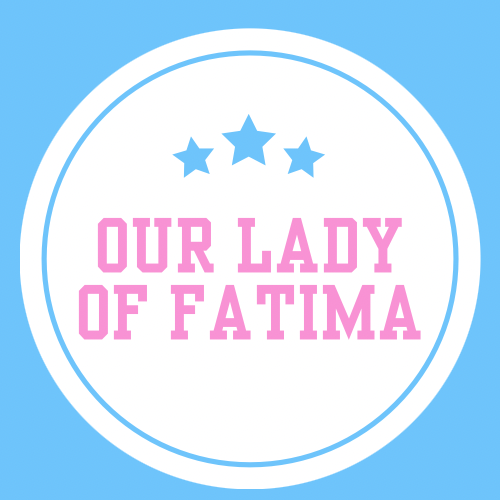 OUR LADY OF FATIMA